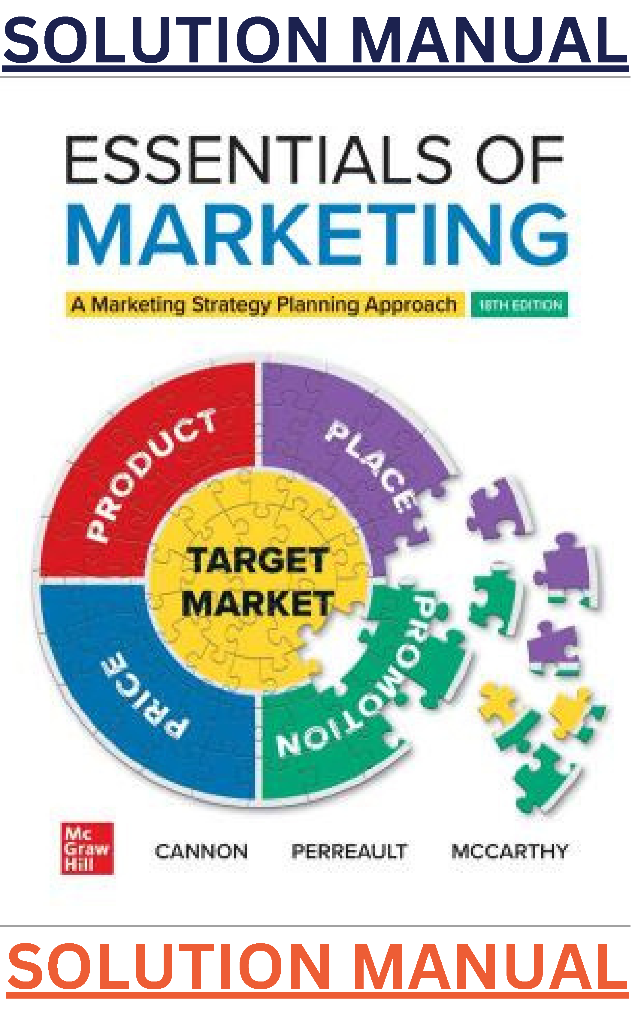 Solution Manual for Essentials of Marketing: A Marketing Strategy ...